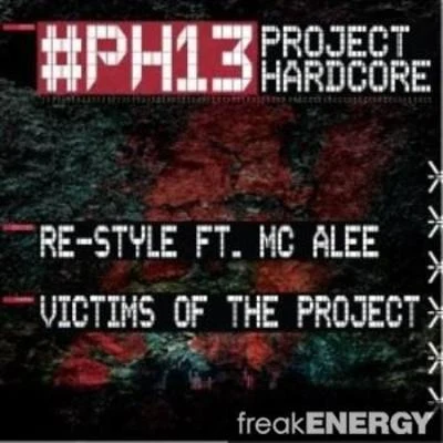 MC Alee/Re-Style victim soft和project (pH13 anthem)