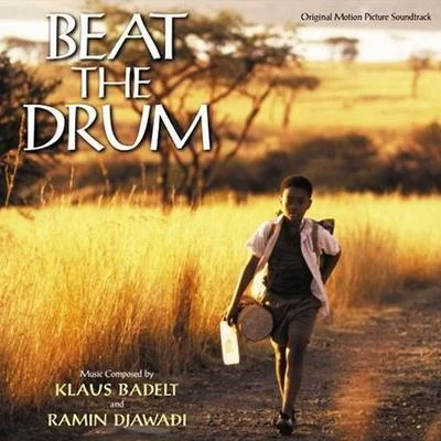 Klaus Badelt/Dionaea/Ramin Djawadi Beat the Drum (Original Motion Picture Soundtrack)