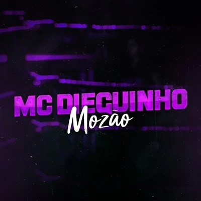 MC Dieguinho Mozão