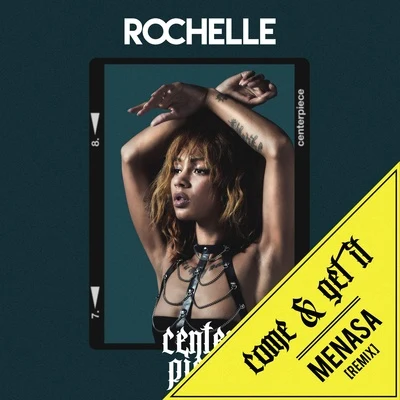 Rochelle Come & Get It (Menasa Remix)