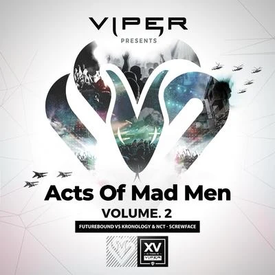 Futurebound/Kronology/NCT Screwface (Acts of Mad Men, Vol. 2)