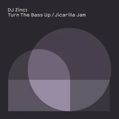 DJ Zinc Turn the Bass UpJicarilla Jam