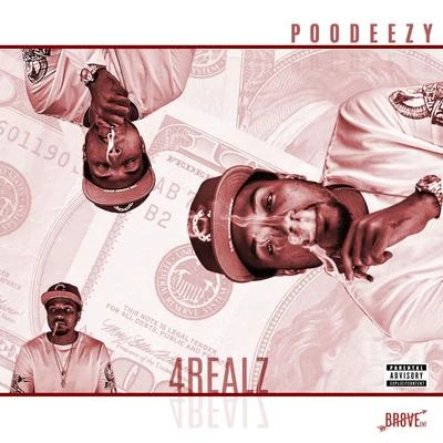 Poodeezy 4realz - Single