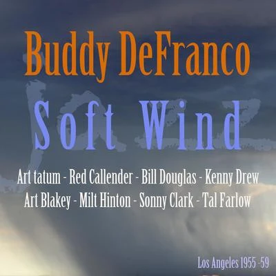 Buddy DeFranco Soft Wind