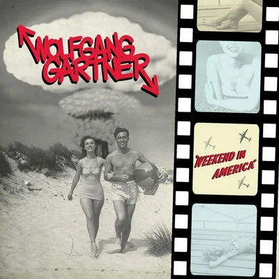 Wolfgang Gartner Weekend In America (Bonus Track Version)