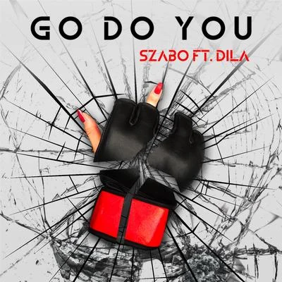 Szabo/Dila Go Do You