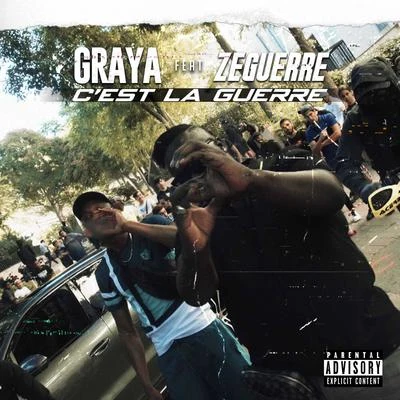 ZeGuerre/Graya C'est la guerre