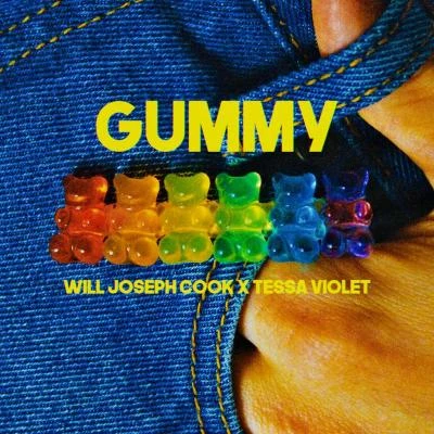 Will Joseph Cook/Tessa Violet Gummy (feat. Tessa Violet)