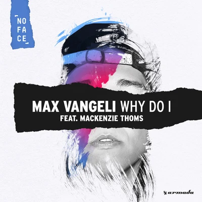 Max Vangeli Why Do I