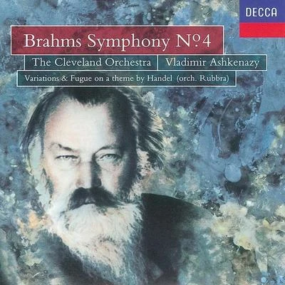 The Cleveland Orchestra/Vladimir Ashkenazy Brahms: Symphony No.4Handel Variations & Fugue