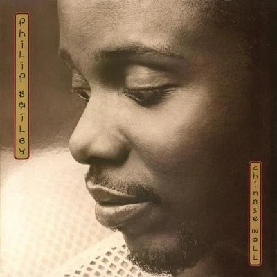 Philip Bailey Chinese Wall (Expanded Edition)