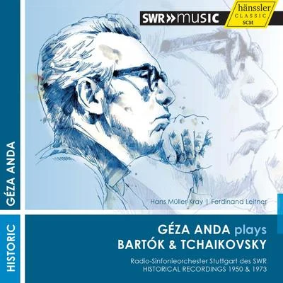 Géza Anda BARTÓK, B.: Piano Concerto No. 2TCHAIKOVSKY, P.I.: Piano Concerto No. 1 (Anda, Müller-Kray, Leitner) (1950, 1973)