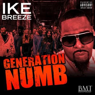 Ike Breeze Generation Numb