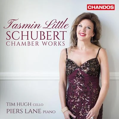 Piers Lane/Tasmin Little/Tim Hugh Tasmin Little Plays Schubert