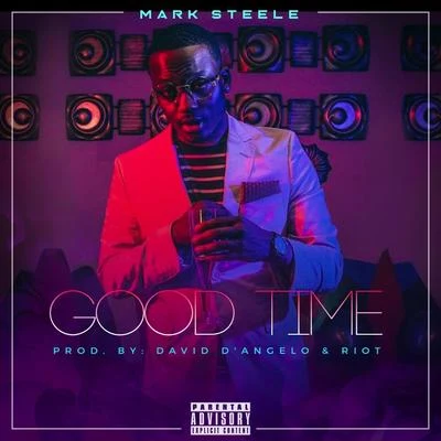 Mark Steele Good Time