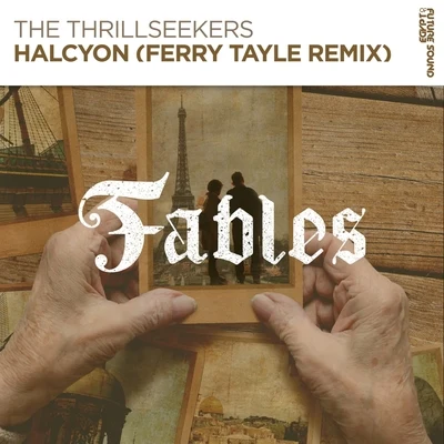 The Thrillseekers Halcyon (Ferry Tayle Remix)