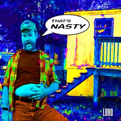 Loro Nasty