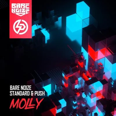 Bare Noize Molly