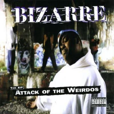 Bizarre Attack Of The Weirdos EP