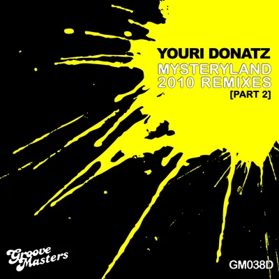 youri Donatz Mysteryland 2010 Remixes - Part 2