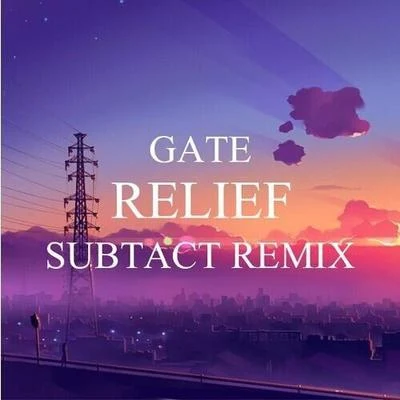 Subtact Relief (Subtact Remix)