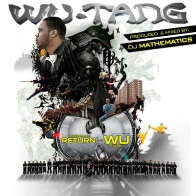 w U-tang clan The Return of the Wu & Friends