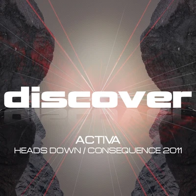 Activa Heads DownConsequence