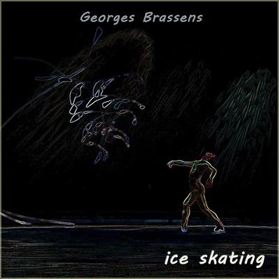 Georges Brassens Ice Skating