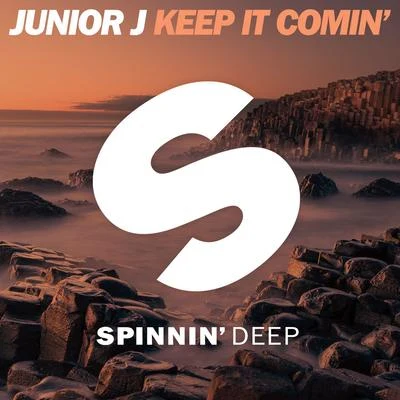 Junior J Keep It Comin (Extended Mix)