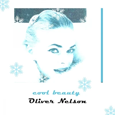 Oliver Nelson Cool Beauty