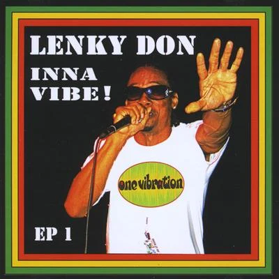 Lenky Don Inna Vibe!