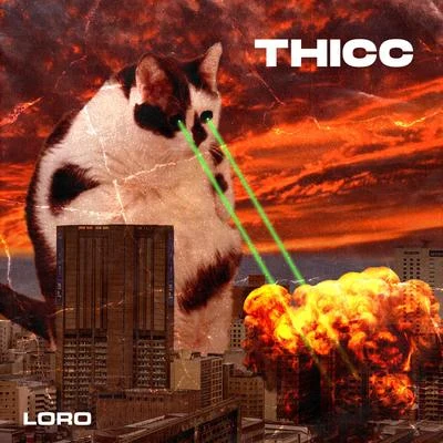 Loro THICC