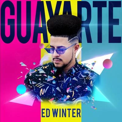 Ed Winter Guayarte