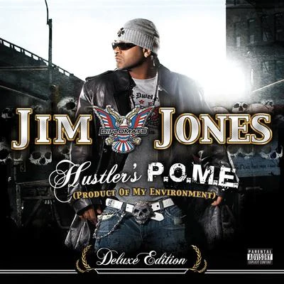 Jim Jones Hustler's P.o.m.e. (Expanded Edition)