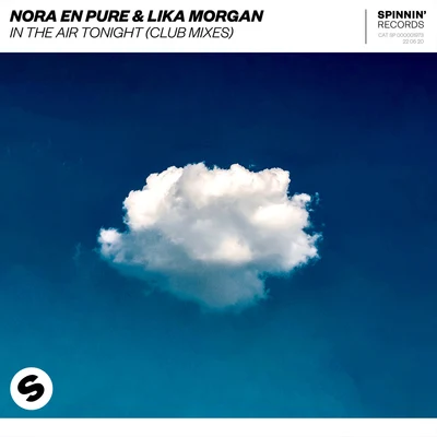 Lika Morgan/Nora En Pure In The Air Tonight (Club Mixes)