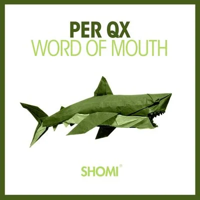 Per QX Word Of Mouth