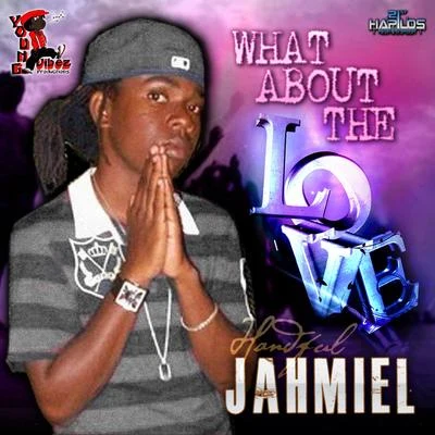 Jahmiel What About the Love