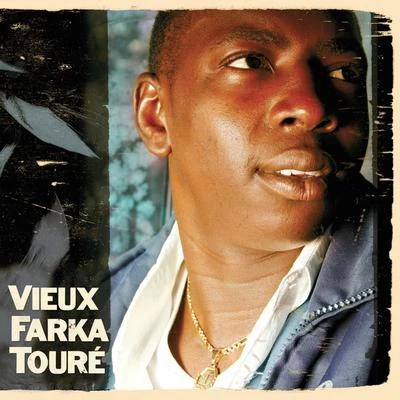 Vieux Farka Touré Vieux Farka Touré