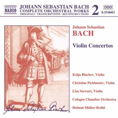 Johann Sebastian Bach/Kolja Blacher/Helmut Müller-Brühl Bach, J.S.: Violin Concertos, Bwv 1041-1043 and Bwv 1052