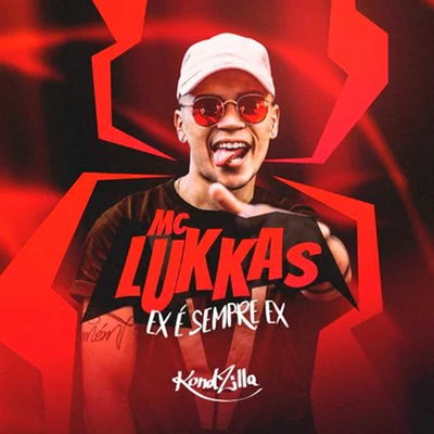 MC Lukkas Ex É Sempre Ex