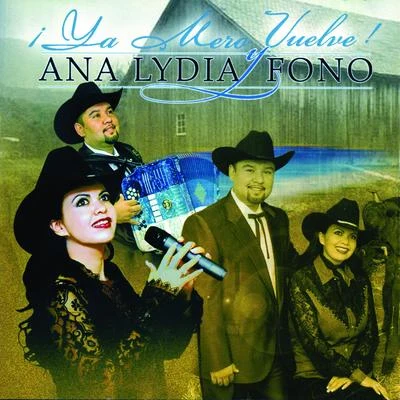 Ana Lydia/fono Ya Mero Vuelve