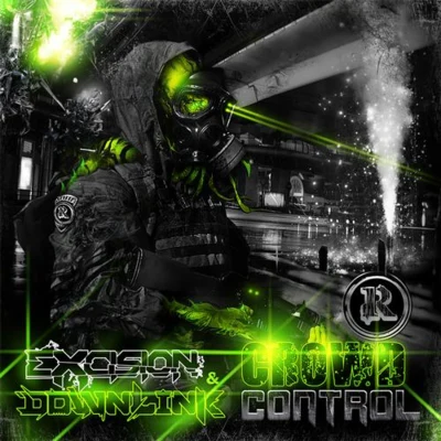 Excision Crowd Control