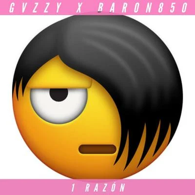 Gvzzy/Baron850 1 Razón