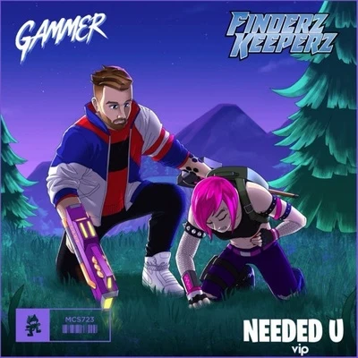 Finderz Keeperz Needed U (Finderz Keeperz VIP)