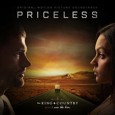 For King &amp; Country Priceless (Original Motion Picture Soundtrack)