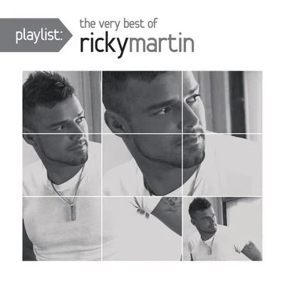 Ricky Martin Playlist: The Very Best Of Ricky Martin