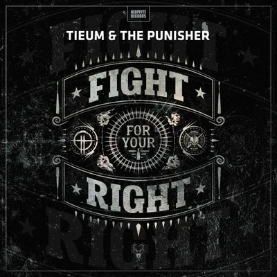 Tieum Fight For Your Right