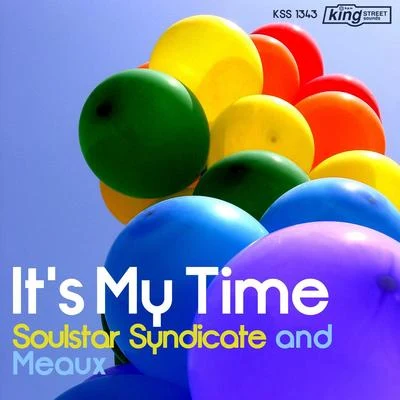 SoulStar Syndicate It's My Time