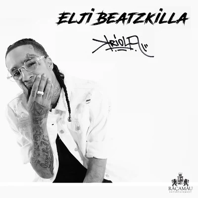 Elji Beatzkilla Kriola