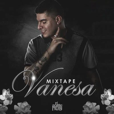 El Melly Mixtape Vanesa